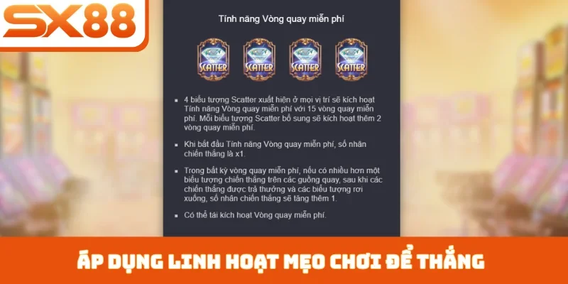 Áp dụng linh hoạt mẹo chơi để thắng