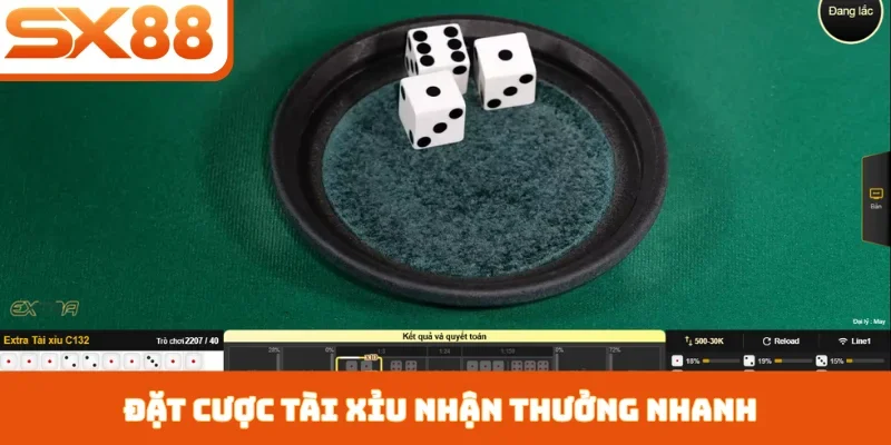 Đặt cược Tài Xỉu nhận thưởng nhanh