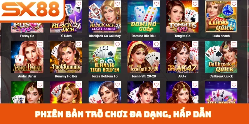 Phiên bản trò chơi đa dạng, hấp dẫn