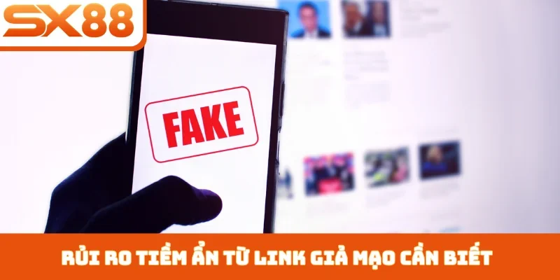 Rủi ro tiềm ẩn từ link giả mạo cần biết