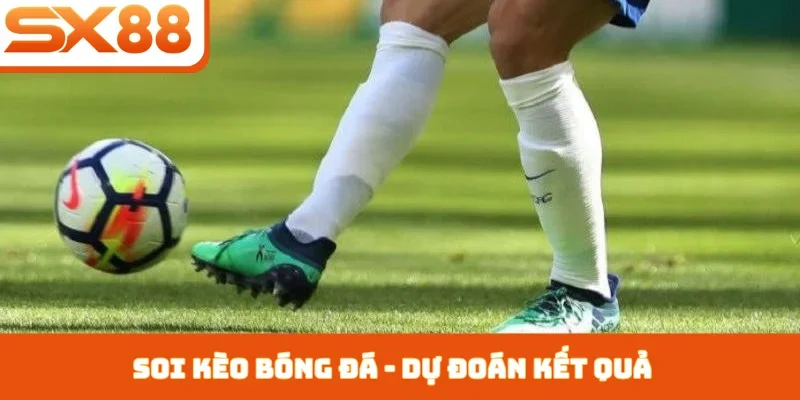 Soi kèo bóng đá